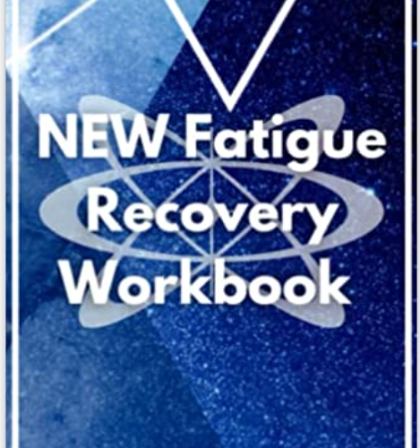 NEW Fatigue Recovery Workbook